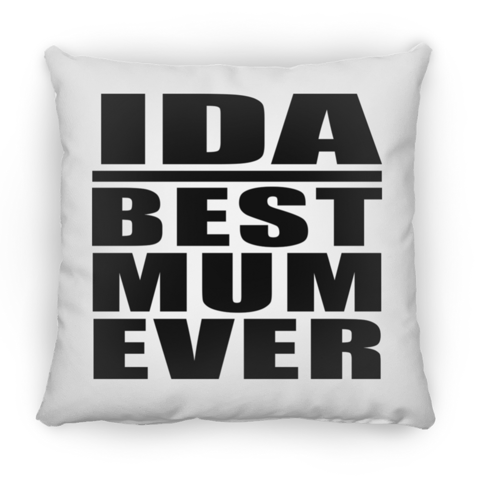 Ida Best Mum Ever - Throw Pillow