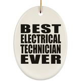 Best Electrical Technician Ever - Oval Ornament