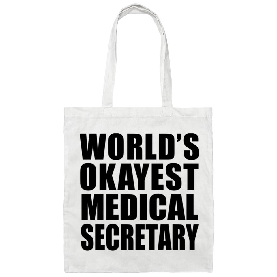 World's Okayest Medical Secretary - Tote Bag White
