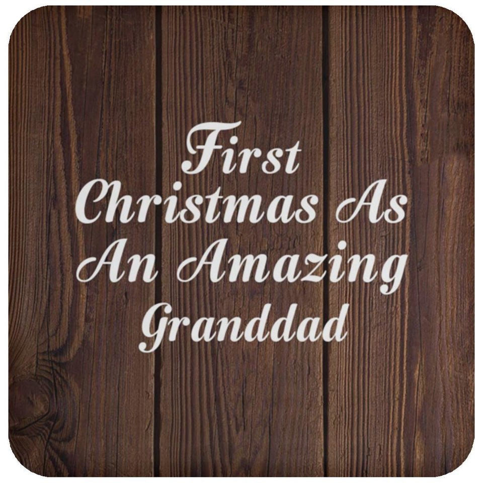 First Christmas As An Amazing Granddad - Drink Coaster D