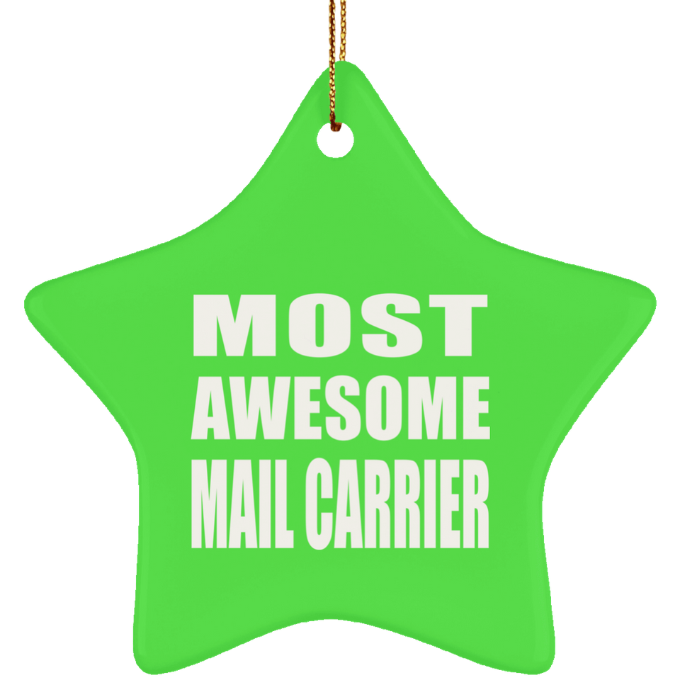 Most Awesome Mail Carrier - Star Ornament