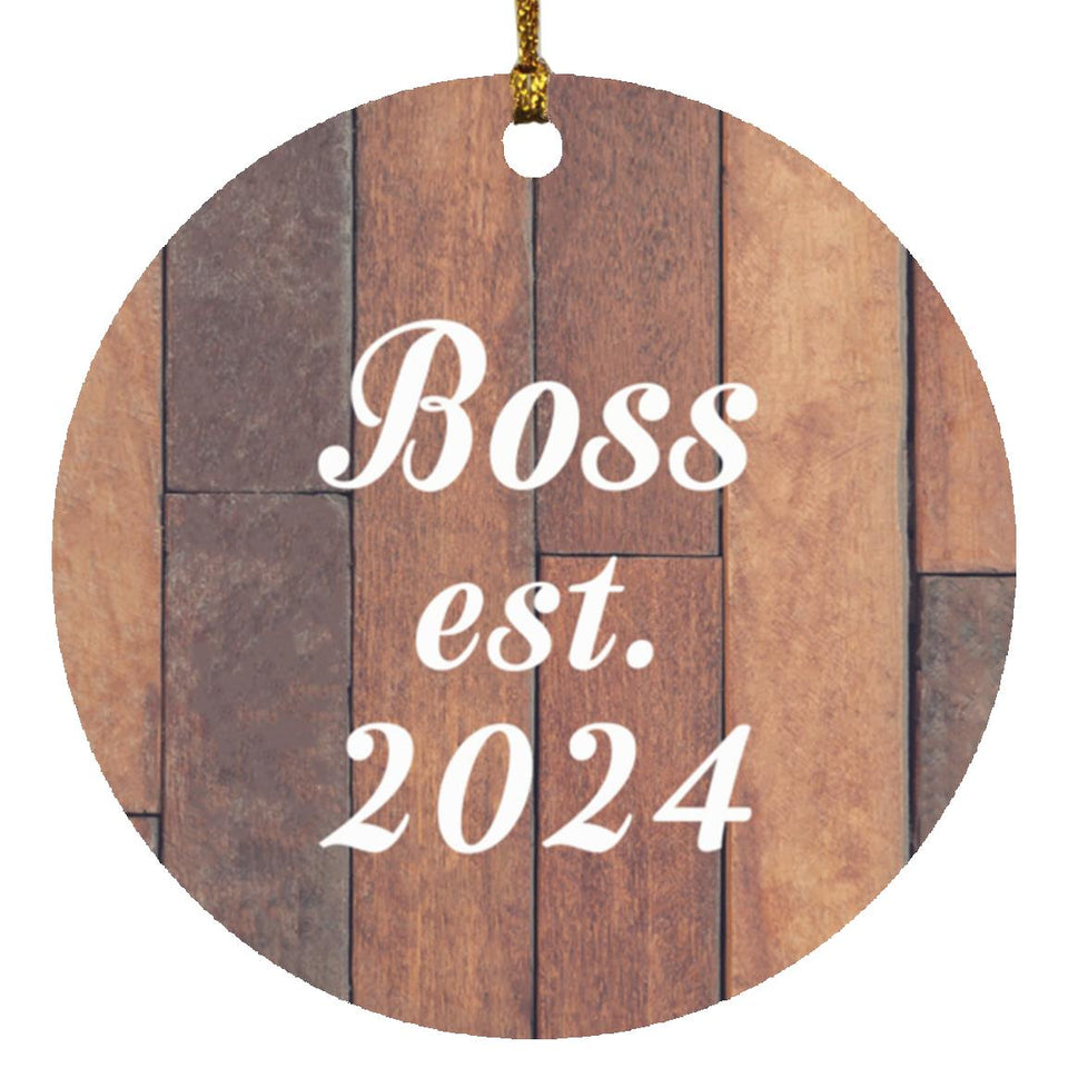Boss Established Est. 2024 - Circle Ornament E