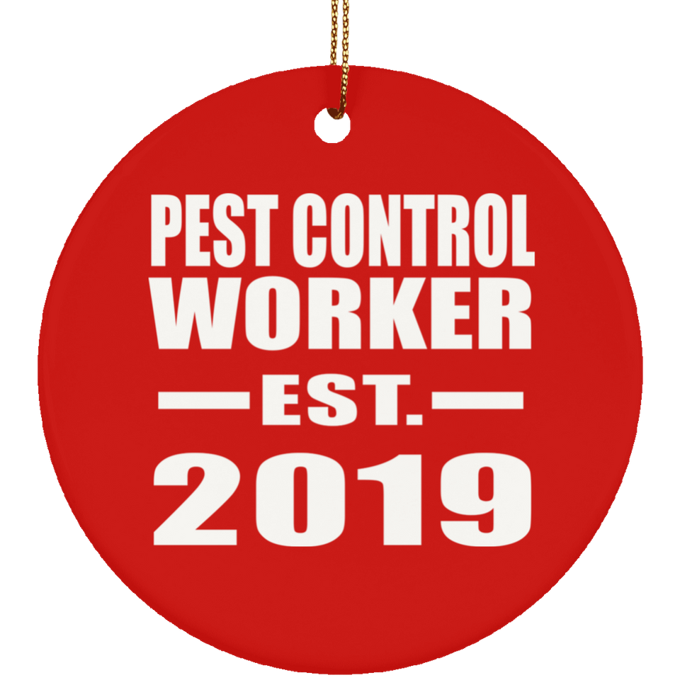 Pest Control Worker Established EST. 2019 - Circle Ornament