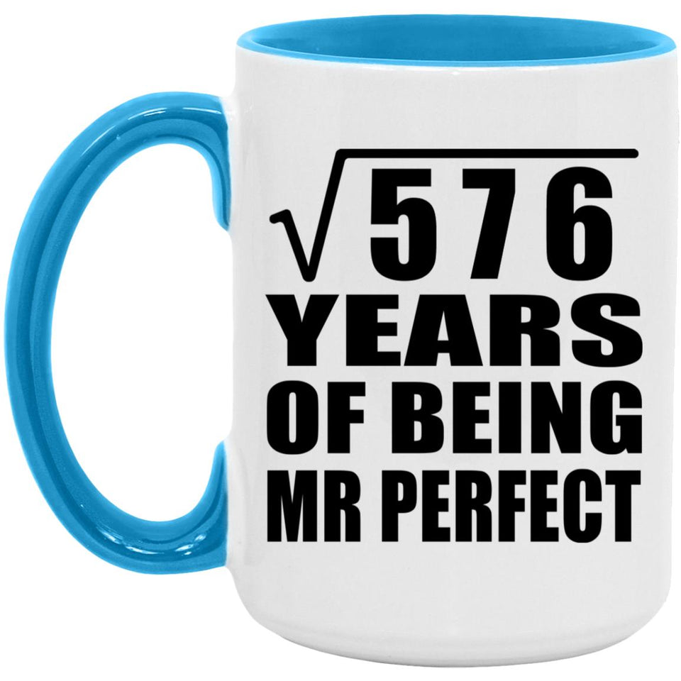 24th Anniversary Square Root of 576 Years of Mr Perfect - 15oz Accent Mug Blue