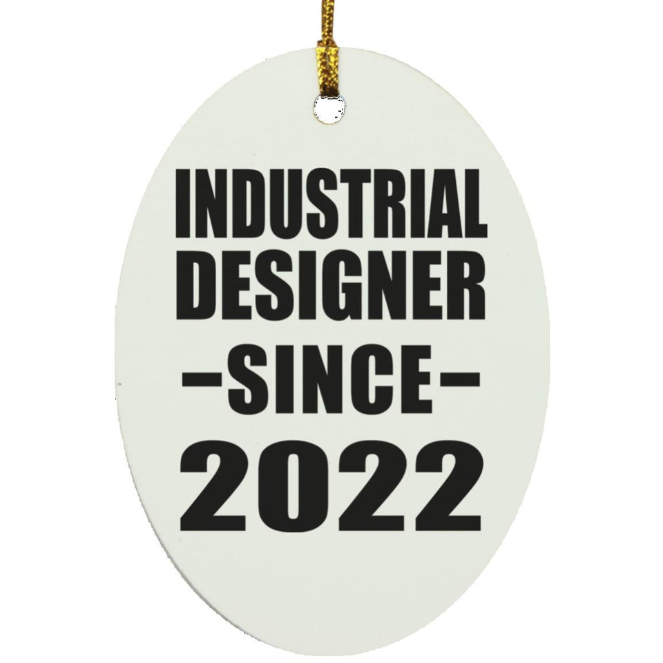 Industrial Designer Since 2022 - Oval Ornament