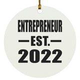 Entrepreneur Established EST. 2022 - Circle Ornament