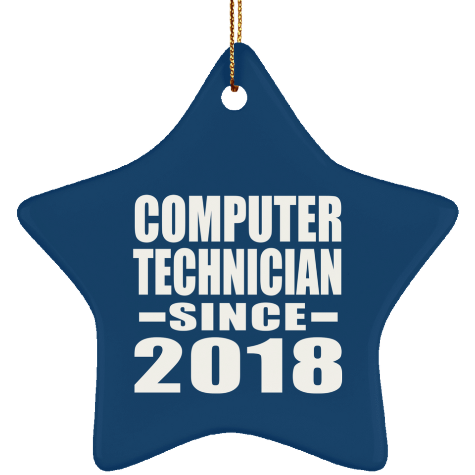 Computer Technician Since 2018 - Star Ornament