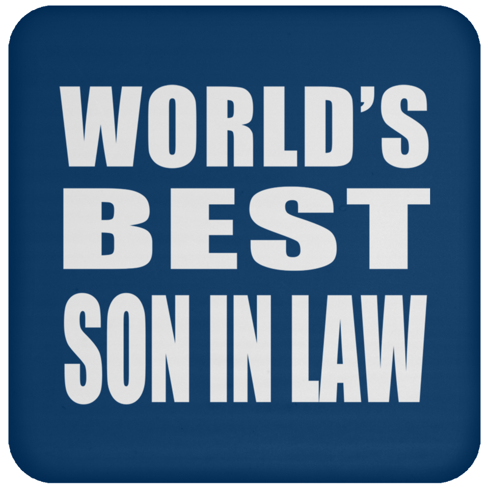 World's Best Son In Law - Drink Coaster