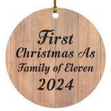 First Christmas As Family Of Eleven 2024 - Circle Ornament C