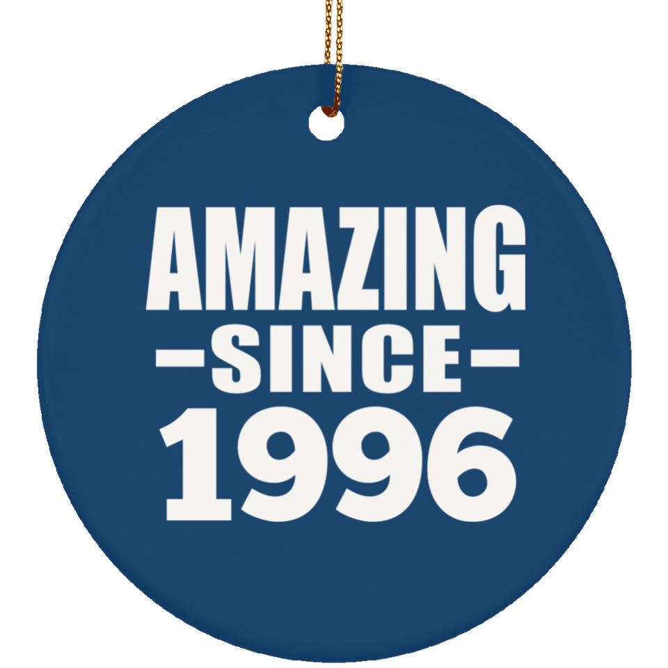 28th Birthday Amazing Since 1996 - Circle Ornament