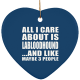All I Care About Is Labloodhound - Heart Ornament