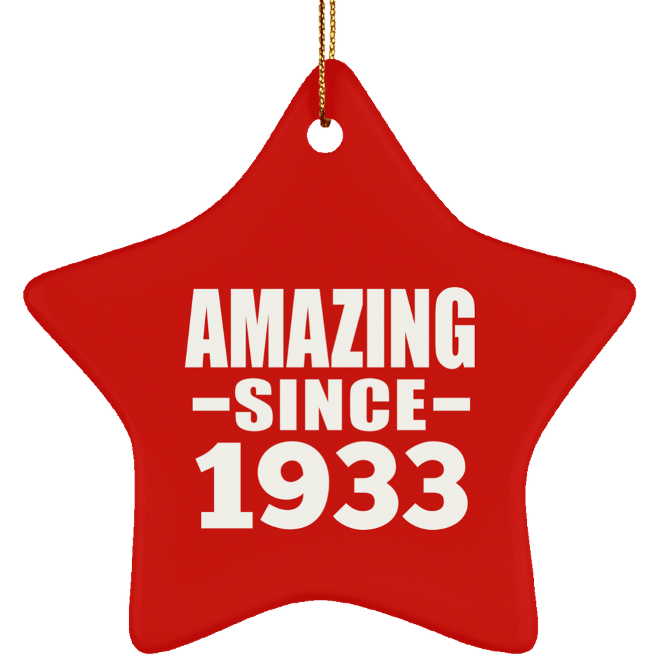 91st Birthday Amazing Since 1933 - Star Ornament