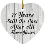 77th Anniversary 77 Years Still In Love After These Years - Heart Ornament F