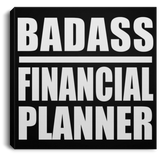 Badass Financial Planner - Canvas Square
