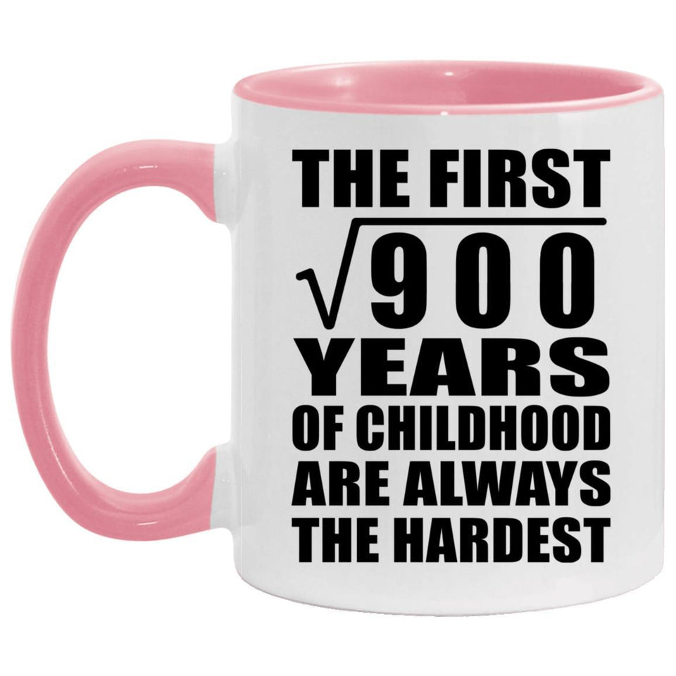 30th Birthday Square Root of 900 Years of Childhood - 11oz Accent Mug Pink
