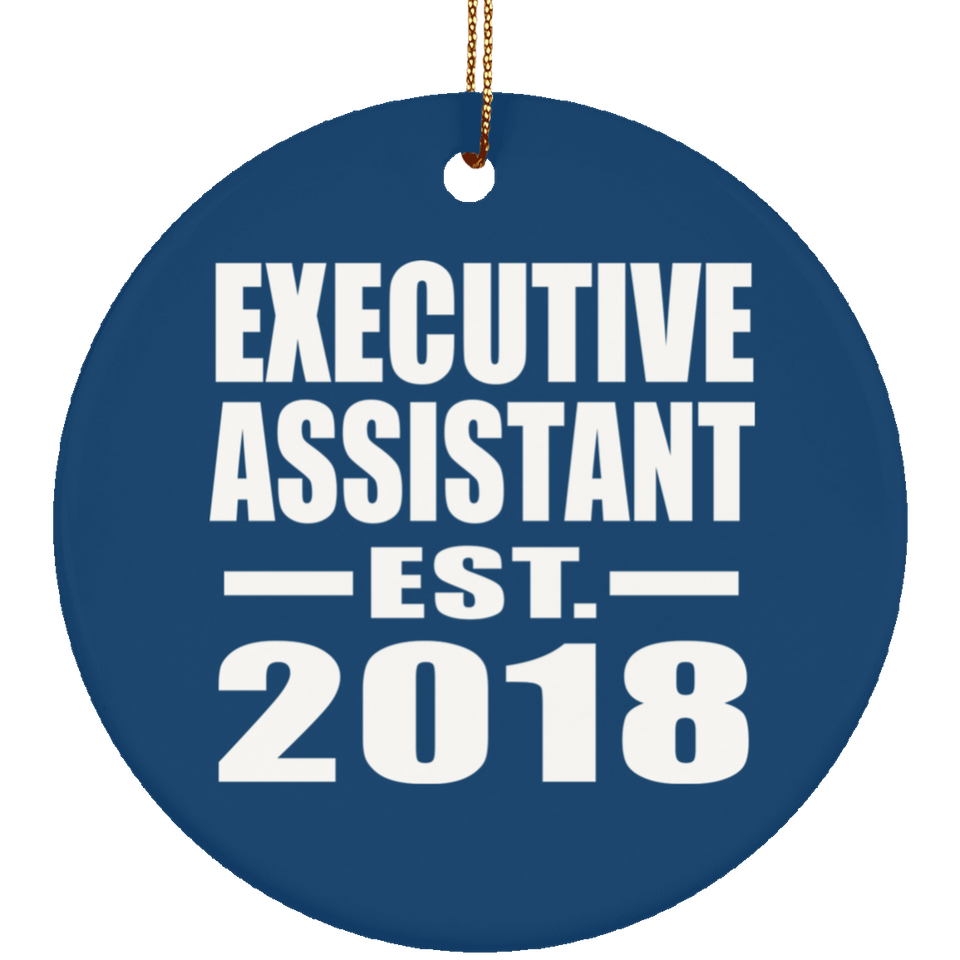 Executive Assistant Established EST. 2018 - Circle Ornament