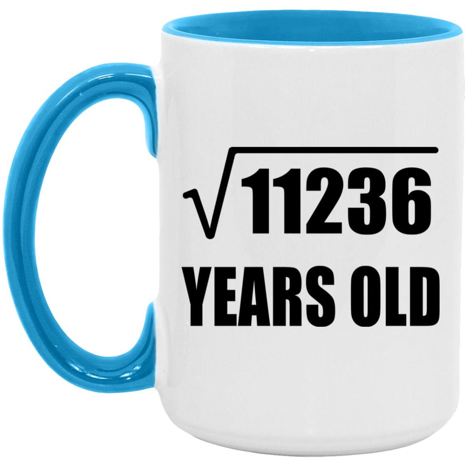 106th Birthday Square Root of 11236 Years Old - 15oz Accent Mug Blue