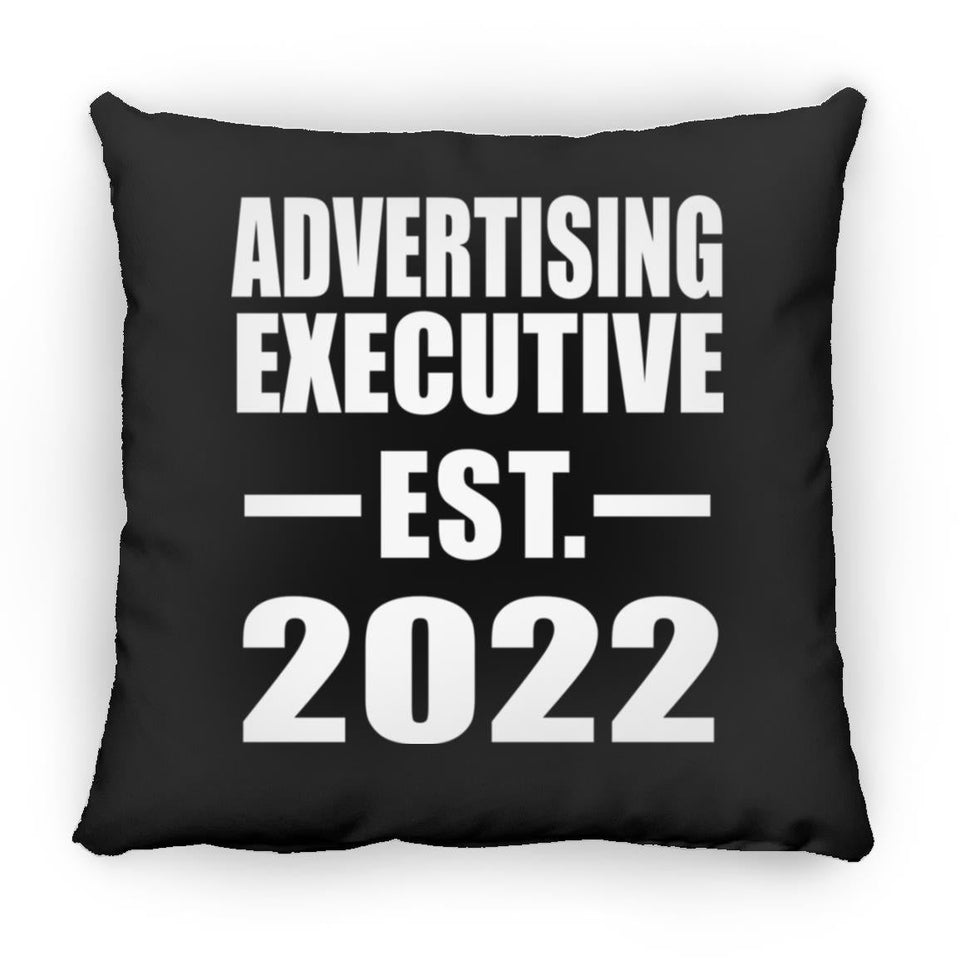 Advertising Executive Established EST. 2022 - Throw Pillow Black