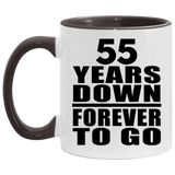 55th Anniversary 55 Years Down Forever to Go - 11oz Accent Mug Black