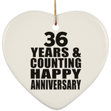 Happy 36th Anniversary 36 Years & Counting - Heart Ornament