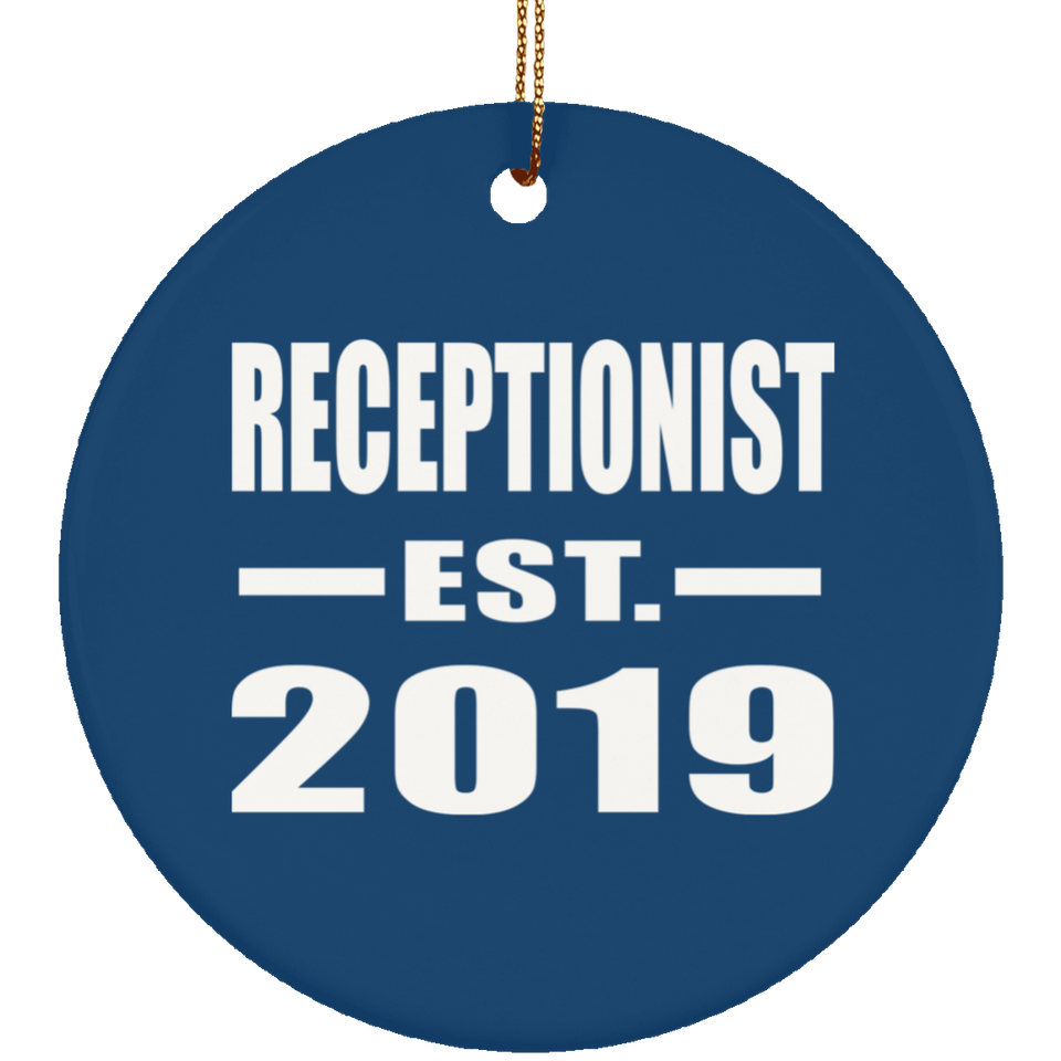 Receptionist Established EST. 2019 - Circle Ornament