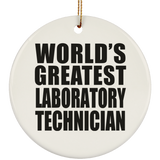 World's Greatest Laboratory Technician - Circle Ornament