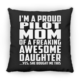 Proud Pilot Mom Of Awesome Daughter - Throw Pillow Black