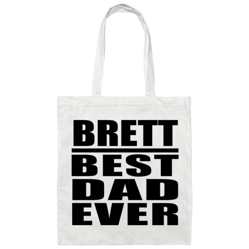 Brett Best Dad Ever - Tote Bag White