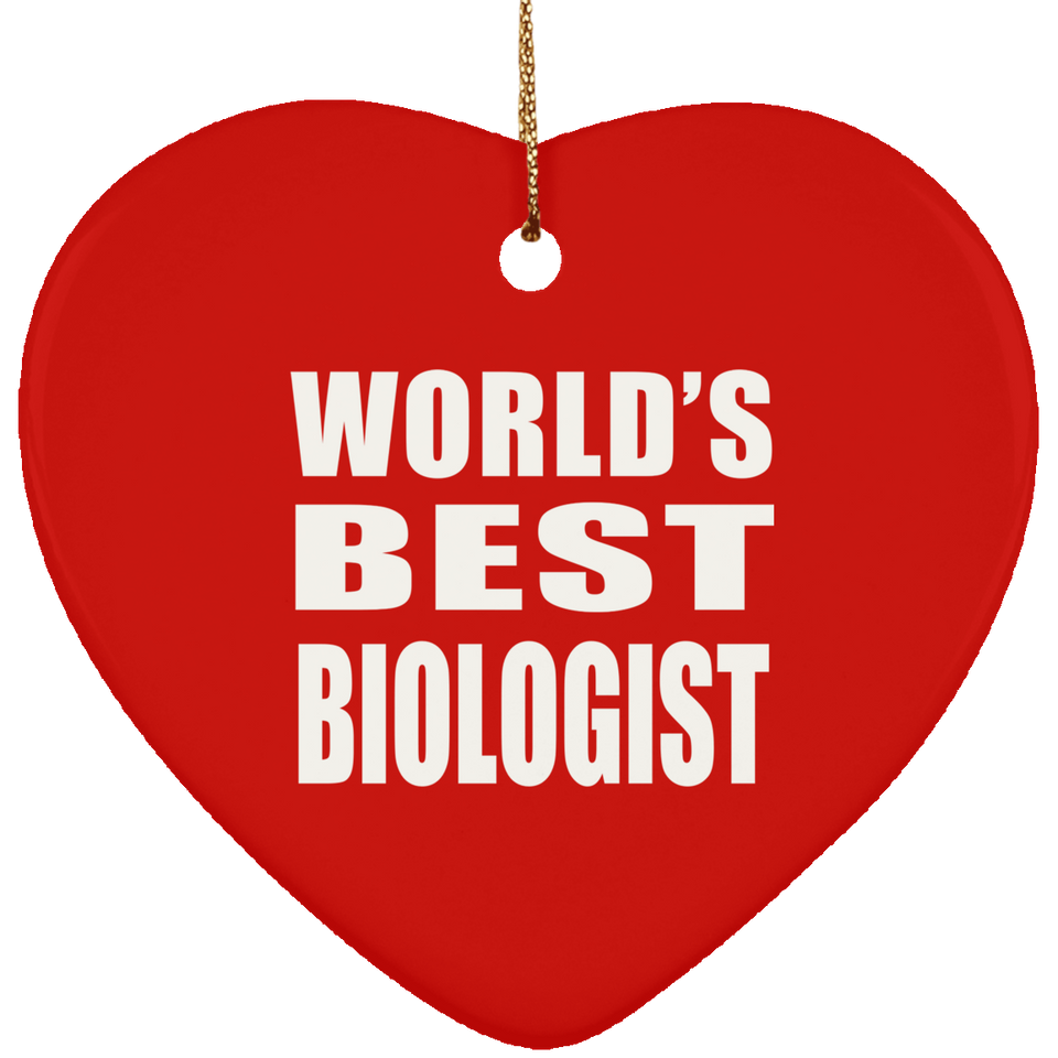 World's Best Biologist - Heart Ornament
