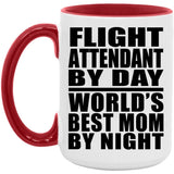Flight Attendant By Day World's Best Mom By Night - 15oz Accent Mug Red
