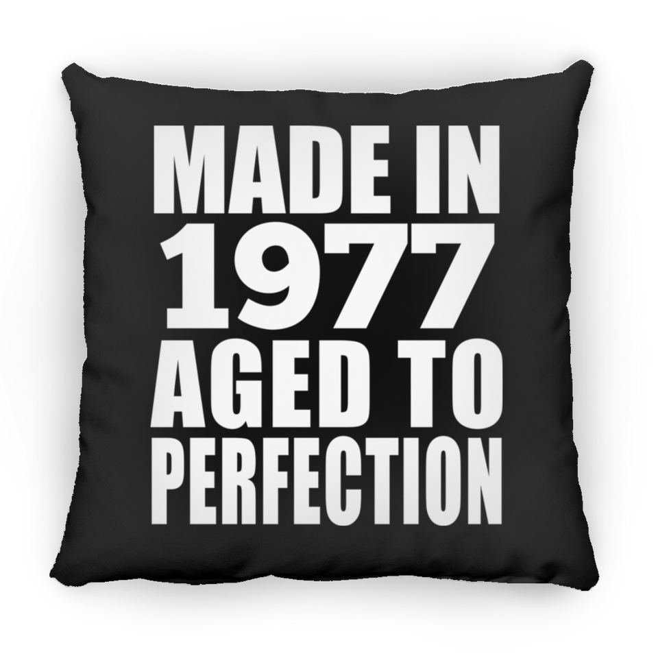 47th Birthday Made In 1977 Aged to Perfection - Throw Pillow Black
