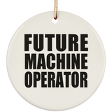 Future Machine Operator - Circle Ornament