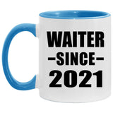 Waiter Since 2021 - 11oz Accent Mug Blue