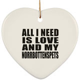 All I Need Is Love And My Norrbottenspets - Heart Ornament