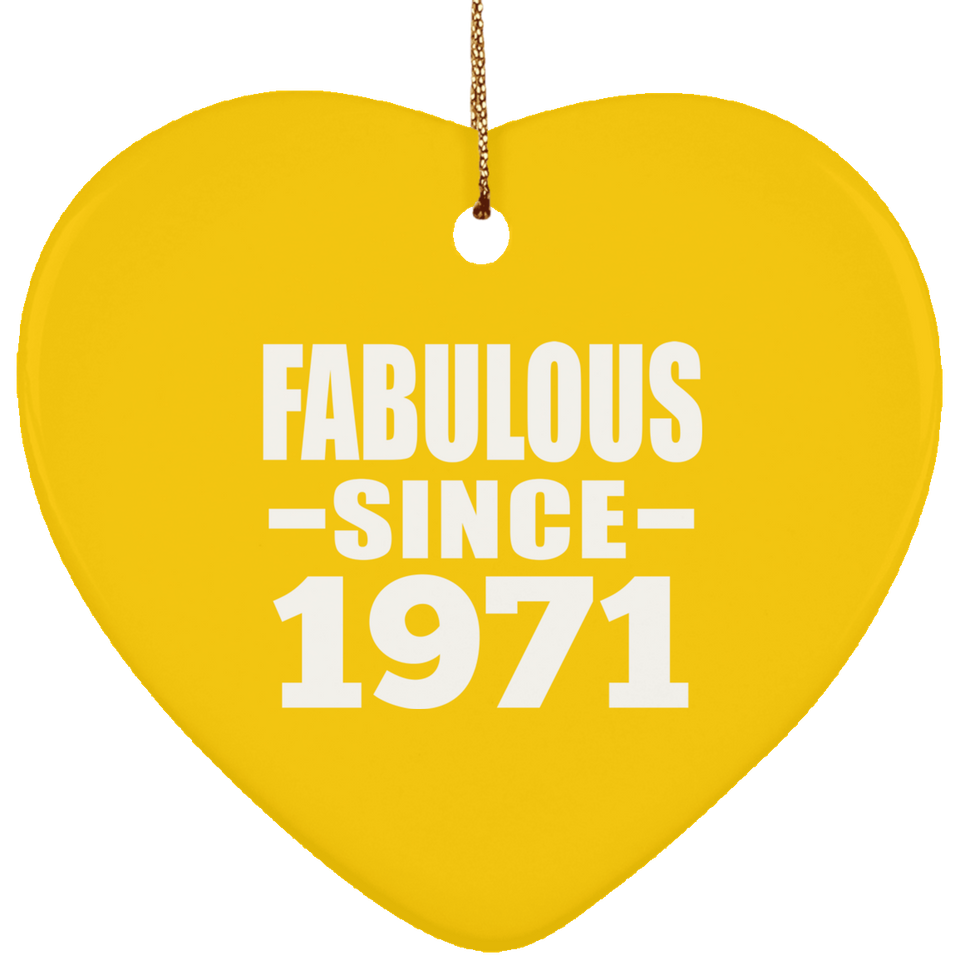 53rd Birthday Fabulous Since 1971 - Heart Ornament