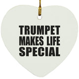 Trumpet Makes Life Special - Heart Ornament