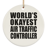 World's Okayest Air Traffic Controller - Circle Ornament