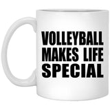 Volleyball Makes Life Special - 11oz Coffee Mug
