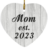 Mom Established Est. 2023 - Heart Ornament F