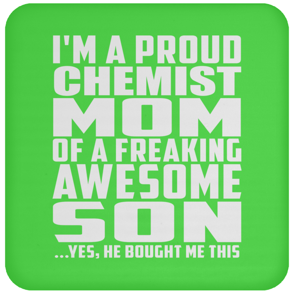 Proud Chemist Mom Of Awesome Son - Drink Coaster