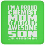 Proud Chemist Mom Of Awesome Son - Drink Coaster