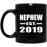 Nephew Established EST. 2019 - 11oz Coffee Mug Black