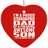 Proud Stenographer Dad Of Awesome Son - Heart Ornament