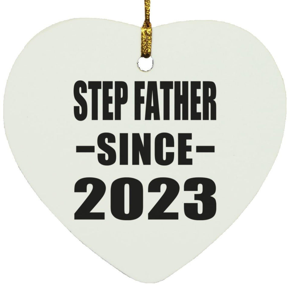 Step Father Since 2023 - Heart Ornament