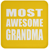 Most Awesome Grandma - Drink Coaster