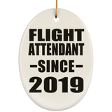 Flight Attendant Since 2019 - Oval Ornament