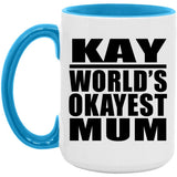 Kay World's Okayest Mum - 15oz Accent Mug Blue