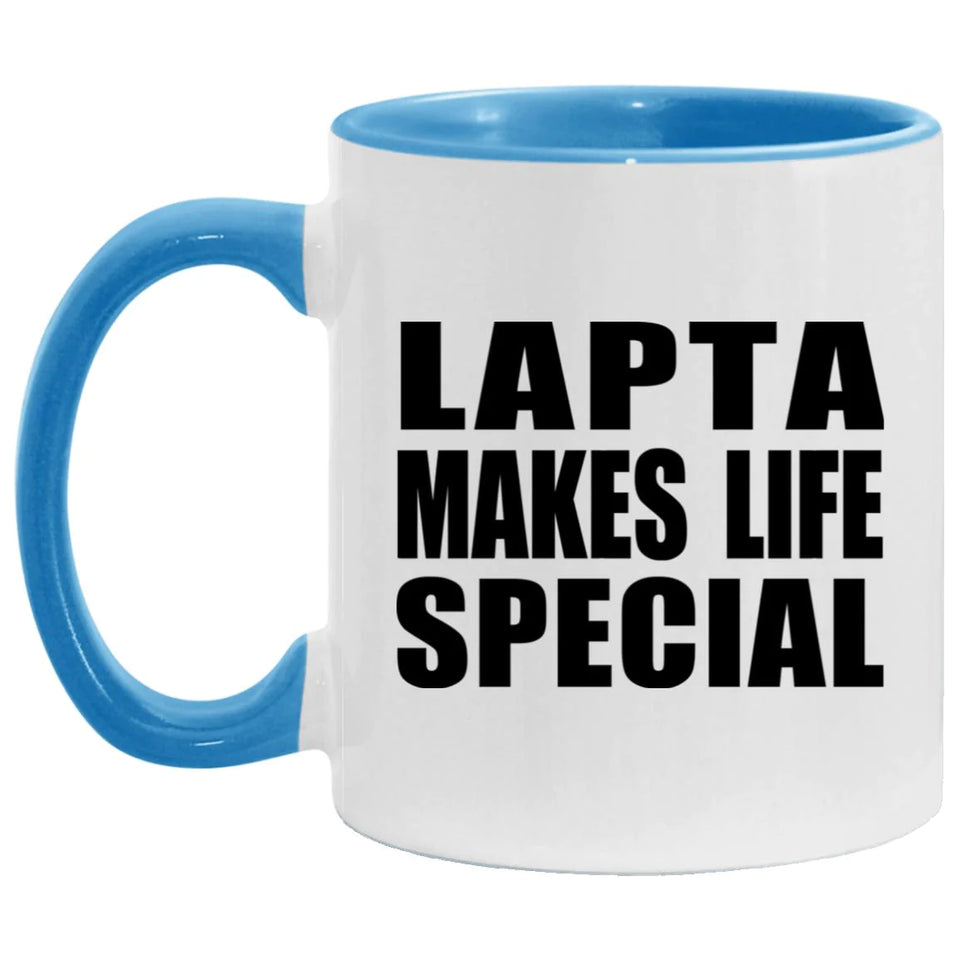 Lapta Makes Life Special - 11oz Accent Mug Blue