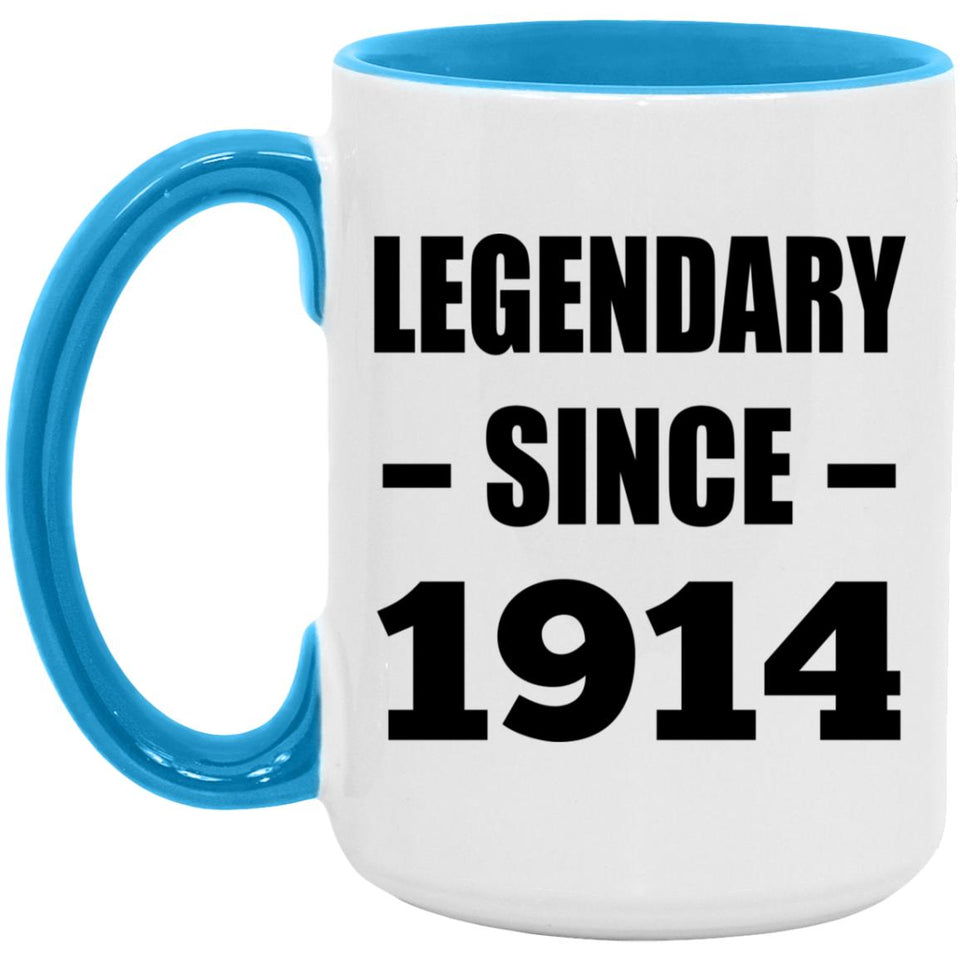 110th Birthday Legendary Since 1914 - 15oz Accent Mug Blue
