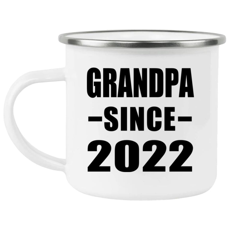 Grandpa Since 2022 - 12oz Camping Mug